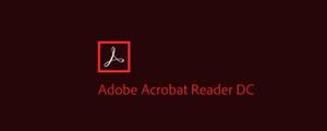 adobe acrobat reader dc是什么软件
