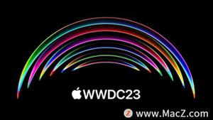 苹果WWDC 2023定档官宣，5款新品亮相值得期待
