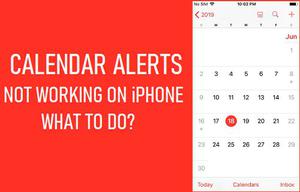 日历提醒在iPhone上不起作用：怎么办？